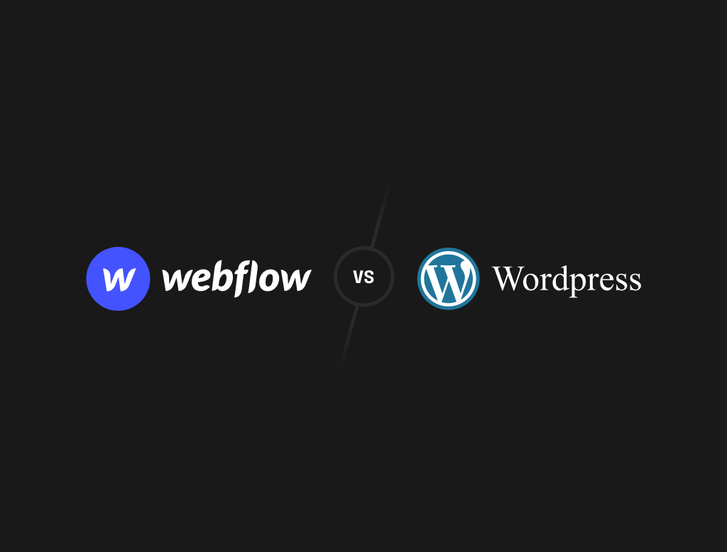 Webflow vs. WordPress Which Should Be Your Preference