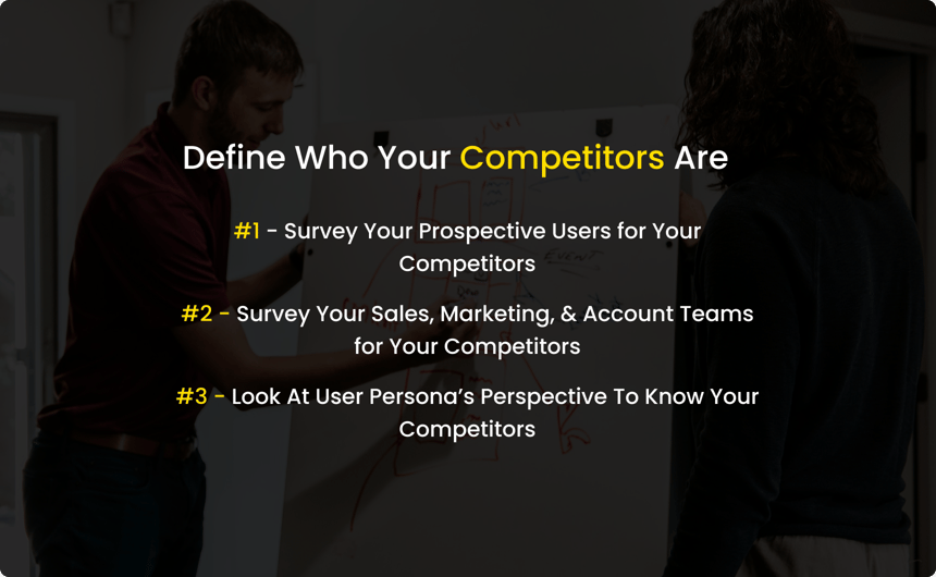 who your competitors are
